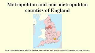 Metropolitan and non-metropolitan counties of England