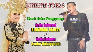 LAGU TAPSEL - Dinding Topas - SYAFAR NAINGGOLAN ft RIDAWANA DAULAY