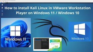 How to install Kali Linux 2021.3 in VMware Workstation Player on Windows 11 /  Windows 10