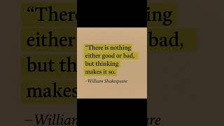 "There is nothing either good or bad, but thinking makes it so #shorts #philosophy #quotes #explore