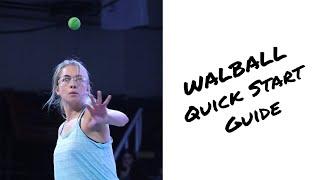 Wallball - Get Going Now | Your Quick Start Guide