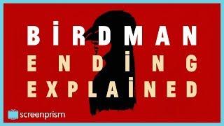 Birdman: Ending Explained | Video Essay