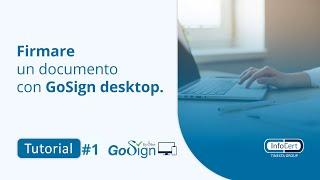 Firma Digitale da Desktop con GoSign - Tutorial #1