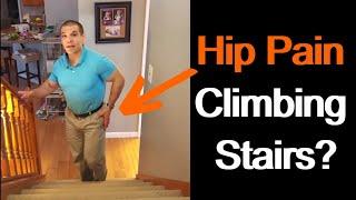 Hip Pain Climbing Stairs? Try These 6 Tips To Relieve Pain In Hip Going Up Stairs