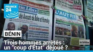 Trois hommes arrêtés : un "coup d'État" déjoué au Bénin ? • FRANCE 24