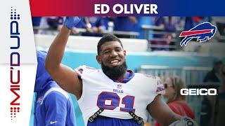 Mic'd Up: Ed Oliver | Buffalo Bills