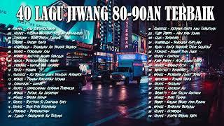 KOLEKSI JIWANG 80AN DAN 90AN TERBAIK  - LAGU 40 LAGU2 JIWANG 80AN - 90AN - LAGU SLOW ROCK MALAYSIA