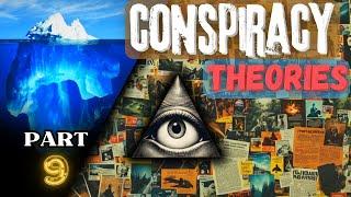 Conspiracy Theories That Haven't Been Proven (Yet)