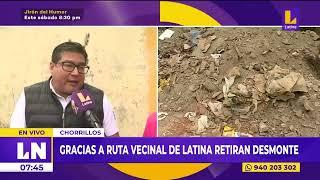 Chorrillos: Gracias a Ruta Vecinal de Latina retira desmonte de Villa Nicolasa