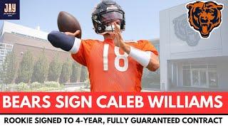 Bears SIGN QB CALEB WILLIAMS To a 4-year, FULLY GUARANTEED contract w/MASSIVE Signing Bonus