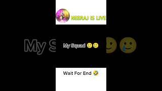 Wait For My Squad  Bgmi Funny Short | Neeraj IS Live #shorts #bgmi #funny #trending #neerajislive