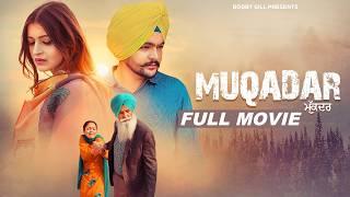 Muqadar | New Punjabi Movie 2024 | JaggieTv