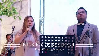 Berry project band - Foot print in the sand leona lewis (Cover) band surabaya, band wedding surabaya