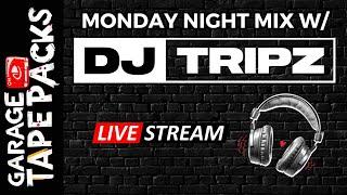 DJ Tripz | Monday Night Mix | Garage Tape Packs