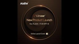 New Product Latuch: Aidite EZneer global launch