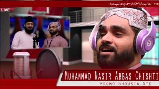 Promo Ay Sara Zamana Nasir Abbas Chishti & Hakeem Amir Sultani (Ghousia Studio) 2016