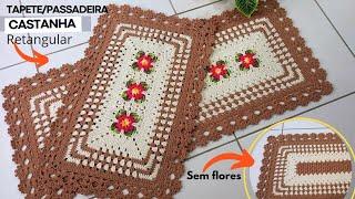 Tapete/passadeira Castanha retangular com e sem flores #crochet #videoaula #croche #crochê #handmade