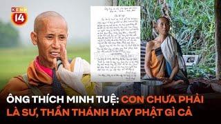 Ông Thích Minh Tuệ: Con chưa phải là sư, thần thánh hay Phật gì cả