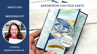 Anleitung Akkordeon Fun Fold Karte basteln⎜Meeresbucht / Bezaubernde Bucht⎜Stampin' Up!®