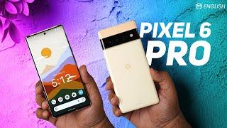 Pixel 6 Pro - 6 Reasons Why I Won’t Buy the Phone Despite Lusting For One After Launch