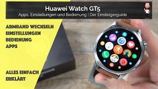 Huawei Watch GT 5 | All standard apps, settings and operation | The beginner's guide