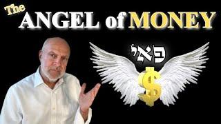 The SECRET ANGEL of MONEY from Kabbalah Teachings