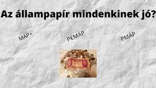 Az állampapír mindenkinek jó? [Bejegyzések]