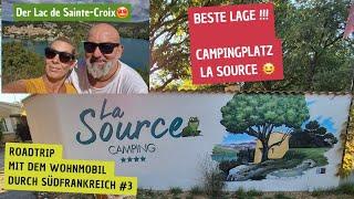 Mit dem Kastenwagen durch Südfrankreich 2024️Villecroze und Camping La Source in der Verdon