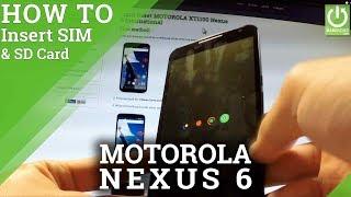 Insert SIM MOTOROLA XT1100 Nexus 6 International - HOW TO USE SIM