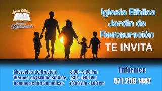 Iglesia Biblica Jardin de Restauración 04/07/2019