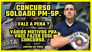 CONCURSO PM-SP, VALE A PENA? MINHA OPINIÃO SINCERA.