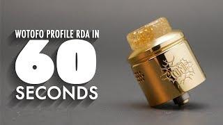 Wotofo Profile RDA Review | in 60 Seconds