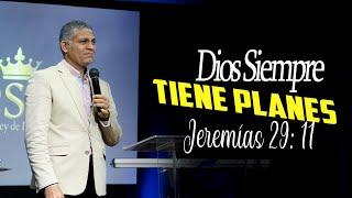  Dios Siempre Tiene Planes - Jeremías 29: 11 - Pastor Elvis Sánchez 26/12/2021