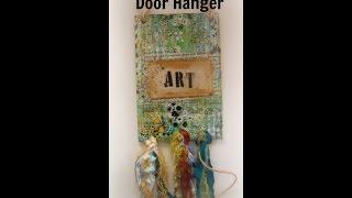 How to make a Mixed Media Door Hanger