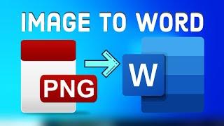 How to Convert Image to Word Document