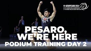 Pesaro, we’re here ! – Podium Training Day 2