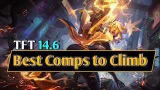 TFT Masterclass | 5 Best Comps to Climb and Item/Unit Tierlist | 14.6 Guide