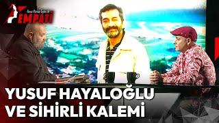 Yusuf Hayaloğlu ve Sihirli Kalemi | Ahmet Mümtaz Taylan ile Empati #ceza