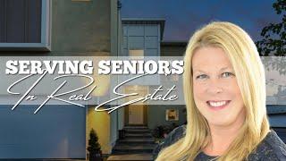 How To Serve Seniors In Real Estate