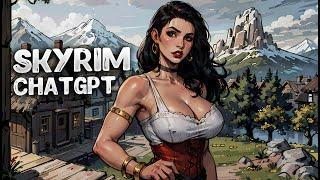 Skyrim Нейросеть ChatGPT и будущий геймдизайн современных РПГ