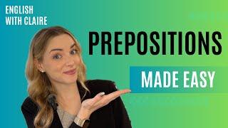 Master Prepositions in English FAST!