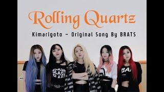 Kimarigoto (BRATS) by Rolling Quartz - 롤링스타TV(RollingStarTV) 37회(M/V)