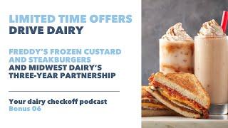 Limited Time Offers Drive Dairy: Freddy’s and Midwest Dairy Three-Year Partnership - Bonus 06