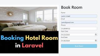 Booking Hotel Room | Laravel Hotel Management System Project Tutorial