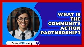 What Is The Community Action Partnership? - CountyOffice.org