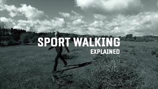 Sport Walking Explained - How to get into adventurous walking challenges & get fit too!