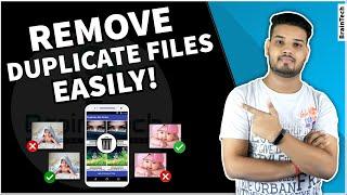 How to Find and Remove Duplicate Files form Your Mobile and Laptop EASILY !!