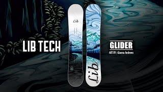 GLIDER | 2024-2025 LIB TECH SNOWBOARD