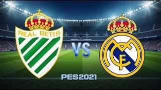 Real Betis vs Real Madrid | PES21 Gameplay