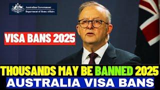 Australia Visa Ban in 2025: Who Could Be Affected? And Australia Latest Visa Update